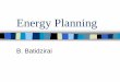 Energy Planning - HEDON Household Energy Network€¦ · Energy planning – hurongwa ... kuona usiku nemwenje ... sector is more complex and takes into account: