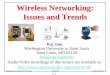 Wireless Networking: Issues and Trendsjain/cse574-10/ftp/j_2trn.pdf · Wireless Networking: Issues and Trends Raj Jain Washington University in Saint Louis ... Maravedis, "WiMAX and
