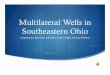 Multilateral Wells in Southeastern Ohio - Industry News FULTON RESEARCH - Aaron Breitfeller...Multilateral Wells in Southeastern Ohio ... Rice Energy 2015 Co. presentation Marcellus