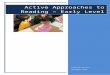 Active Approaches to Reading - Glow Blogs  · Web viewActive Approaches to Reading – Early Level. ... Any of the following activities will support the main ideas of a text, 