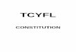 TCYFL Constitution 2013 - Crystal Lake Raiders · TCYFL Constitution 2013 –DRAFT ... (requisites): 1. Obey all TCYFL Constitution and Football Playing ... will present a written