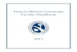 Francis Marion University Faculty Handbook€¦ ·  · 2017-09-20Keys, Loss or Replacement ... UNIVERSITY ATTORNEY Jonathan Edwards ... FRANCIS MARION UNIVERSITY FACULTY HANDBOOK