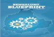 JANUARY 2017 VOLUME 2 - Janaagrahajanaagraha.org/files/publications/Blueprint_Vol2.pdf · The Bengaluru Blueprint initiative was championed by Mr N. R. Narayana Murthy, Founder 