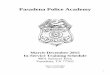 Pasadena Police Academy · Pasadena Police Academy. ... COURSE: INTERMEDIATE ARREST, ... safety is paramount during this course and precautionary steps will be steadfastly adhered