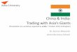 China & India: Trading with Asias Giants - Sumon Bhaumik · China & India: Trading with Asias Giants ... Nottingham) Dr. Sumon Bhaumik Aston Business School. Size of the economy 