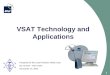[PPT]No Slide Title - IARC | Welcome...4z1pf/articles/VSAT Presentation.ppt · Web viewVSAT Technology and Applications Prepared for the Israel Amateur Radio Club By: 4X1DA – Rich