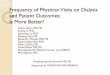 Frequency of Physician Visits on Dialysis and Patient … of Physician Visits on Dialysis and Patient Outcomes: ... (OR 1.06(1.03-1.09), ... Frequency of Physician Visits on Dialysis