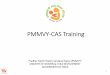 MWCD PowerPoint Presentation - Keralasjd.kerala.gov.in/DOCUMENTS/Orders/Internal Orders/20220.pdf · PMMVY-CAS Training 1 ... GOVERNMENT OF INDIA . Training Agenda S.No. Session Duration