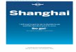 Shanghai - Lonely Planetmedia.lonelyplanet.com/shop/pdfs/shanghai-6-contents.pdf · Tao a R d Dongping Rd S R d W Ji a uo Rd An t d ... AUSTRALIA Locked Bag 1, Footscray, Victoria