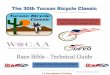 A Three-Day USA Cycling Sanctioned Stage Race · Tucson Bicycle Classic 1 ... The TBC is a three day USA Cycling sanctioned stage race ... jersey, and bike frame number must be on