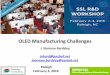 OLED Manufacturing Challenges - Department of Energy · OLED Manufacturing Challenges J. Norman Bardsley ... BMW 2015 demo . ... • Aixtron and Vitriflex are developing all inorganic