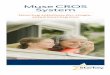 Muse CROS System Brochure - StarkeyPro · The Muse CROS System Now, if you have single-sided hearing loss you’ll be able to hear the world around you – in full, pristine sound