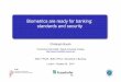 Biometrics are ready for banking: standards and security · Biometrics are ready for banking: standards and security Christoph Busch Hochschule Darmstadt / Gjøvik University College