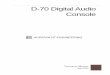 D-70 Digital Audio Console - dtv.mcot.netdtv.mcot.net/data/manual/book1190965159.pdf · D-70 Digital Audio Console Technical Manual - 1st Edition ©2000 Audioarts ... Monitor 1 Control