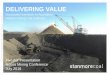DELIVERING VALUE - Home - Australian Securities ... VALUE Successful transition to Australia’s newest coking coal producer Investor Presentation Noosa Mining Conference July 2016
