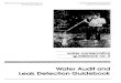 Water Audit and Leak Detection Guidebook · on meter test bench. Hydrant ... detection equipment determines if standing water is runoff or leakage ... The Water Audit and Leak Detection