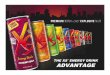 THE XS ENERGY DRINK TM ADVANTAGE - …marketingteammates.com/_ZABP_merchants/_PDFspecials/EnergyDrink...XS Energy Drink Flavors - Soda The XS soda flavors include: – Cola Blast –