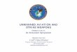 UNMANNED AVIATION AND STRIKE WEAPONS - Gulf …Laser Guided Bomb (LGB) Dual Mode LGB ... Standoff Land Attack Missile ... 07_20071010_Winter_Air Armament Brief_Final.ppt · 2012-11-20