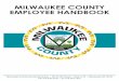 MILWAUKEE COUNTY EMPLOYEE HANDBOOK …county.milwaukee.gov/ImageLibrary/Groups/cntyHR/pdf/2013...Please refer to the online version for the most up-to-date information 3 Milwaukee