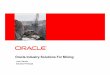  - Oracle | Integrated Cloud …opnpublic/documents/...10 Oracle Proven Results Sample in Natural Resources Implemented new global business processes and