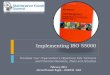 Implementing ISO 55000 - 4th Annual Maintenance Kuwait ...maintenancekuwait.iqpc.ae/media/1004123/78177.pdf · Implementing ISO 55000 Translate Your Organization's Objectives Into