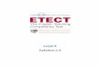 ETECT - Hellenic American Union · ETECT The English Teaching Competency Test ... with some purpose in mind, e.g., to contribute to a discussion or as part of a presentation. It also