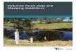 Victorian Flood Data and Mapping Guidelines · available on the internet at  ... General guidelines on map presentation 16 ... Victorian Flood Data and Mapping Guidelines 9