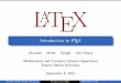 Introduction to LaTeX - EIUux1.eiu.edu/~aalvarado2/texTalk.pdf · LATEX Introduction to LATEX Alvarado Mertz Slough Van Cleave Mathematics and Computer Science Department Eastern