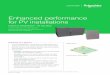 Enhanced performance for PV installations - Schneider Electric · according to IEC 61439-2 Protect : 335 A - String Monitoring : 335 A - String Monitoring High Power: 400 A Rated