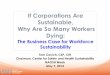 The Business Case for Workforce Sustainabilityfiles.ctctcdn.com/19704aba301/081816b4-3e50-47ca... · The Business Case for Workforce Sustainability Tom ... Viewed as the Four “P’s