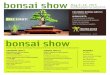 bonsai showbcbonsai.com/michshow.pdf · Hard-to-find bonsai supplies bonsai show May 9–10, 2015 ... bonsai show Featuring ... BONSAI IN MINIATURE: CREATE A MAME BOXWOOD*