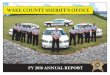WAKE COUNTY SHERIFF’S OFFICE Report_Web.pdf · I am pleased to provide the iscal Year 2010 Annual Report of the Wake ounty Sheriff’s Office. ... the summer Law Enforcement 