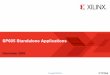 XTP064: SP605 Standalone Applications - Xilinx · CP210x_VCP_Win2K_XP_S2K3.zip Note: Presentation applies to the SP605. SP605 Setup ... XTP064: SP605 Standalone Applications Author: