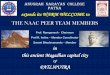 THE NAAC PEER TEAM MEMBERS - ancpatna.org presntation 2017.pdf · THE NAAC PEER TEAM MEMBERS Prof. Ramganesh - Chairman ... harnessing new knowledge and innovative ideas, building