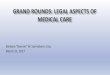 arbara “onnie” W. Sonneborn, Esq. March 21, 2017web.brrh.com/msl/GrandRounds/2017/GrandRounds_032117_Legal-As… · persons with acute mental illness while protecting the rights