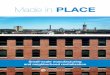 Made in PLACE - Smart Growth America · 4 Made In Place: Small-Scale Manufacturing and Neighborhood Revitalization How do small-scale manufacturing, downtowns and neighborhood centers