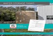 WATER STORAGE TANKS - enduraplas.com · WATER STORAGE TANKS ... These water tanks are well known for their structure. ... roof design and Light Block™ algae resistant side walls
