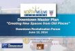 Downtown Master Plan - City of North Miami · Downtown Master Plan “Creating New Spaces from Old Places” Downtown Revitalization Forum June 12, 2014 1