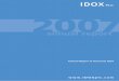 IDOX plc - Annual Report 2007investors.idoxgroup.com/downloads/investors/annualreport2007.pdf · design services, training and service ... IDOX plc Annual Report and Accounts 2007