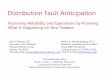 1 Distribution Fault Anticipation - TechAdvantage · 1 Distribution Fault Anticipation ... – DFA flags FICS and other issues automaticallyand ... Distribution Fault Anticipation