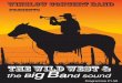The Wild West & the Ba d sound - winslowconcertband.co.uk · Take The A train The title refers to the A subway service that runs through New York City By: Billy Strayhorn Arranged