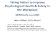 Psychological Health & Safety in the Workplace · For more information: An Example: Brookhaven Extended Care Facility . Questions? Comments? Merv Gilbert merv@psychsafety.org . Title: