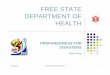 FREE STATE DEPARTMENT OF HEALTH - … · 03/11/2009 free state ems 2010 plan 1 free state department of health preparedness for disasters sipho towa