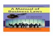 A MANUAL BUSINESS LAWS : Nature and Requisites..... 1.40–1.56 Learning Objectives ... Contracts of Bailment 