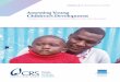 Assessing Young Children’s Development - CRS · Assessing Young Children’s Development ... importance of respecting children and listening to ... • Understand the importance