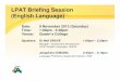LPAT Briefing Session (English Language) 9 Nov 2013 · LPAT Briefing Session (English Language) Date: 9 November 2013 ... descriptive etc.) Text input of about 200 words ... Item