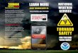 Tornado Watch: Be Prepared! … · 9 Create a Plan: Have a family plan ... 9 Practice Your Plan: Conduct a drill regularly so everyone knows what to do if a tornado is ... Follow