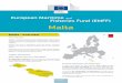 and Fisheries Fund (EMFF) Malta - European Commission · 5. Marketing and processing OP aim The aim is to enable greater use of, and to gain a higher value from, bycatch, therefore