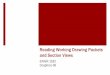 Reading Working Drawing Packets and Section Views€¦ ·  · 2016-06-21Reading Working Drawing Packets and Section Views ENGR 1182 Graphics 06 . ... How does it apply to engineering