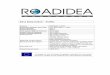 ROADIDEA D3.2 Data fusion - Traffic V1.1 - CORDIScordis.europa.eu/docs/projects/cnect/5/215455/080/deliverables/... · Ville Könönen (VTT) Matthieu Molinier (VTT) Sami Nousiainen